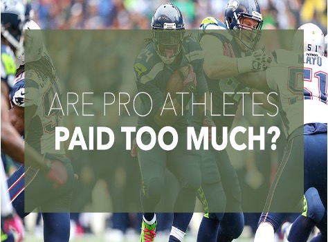 Professional athletes are overpaid